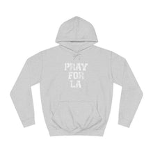 Pray For Los Angeles Hoodie