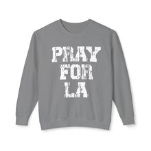 Pray For LA Sweatshirt