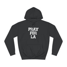 Pray For Los Angeles Hoodie