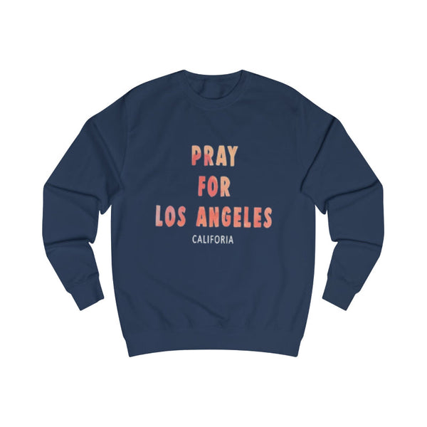 Pray For Los Angeles Sweatshirt