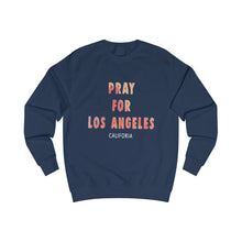 Pray For Los Angeles Sweatshirt