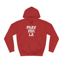 Pray For Los Angeles Hoodie