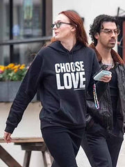 Sophie Turner Choose Love Hoodie